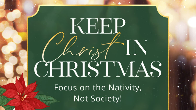 Keep Christ in Christmas... Focus on the Nativity, Not Society!