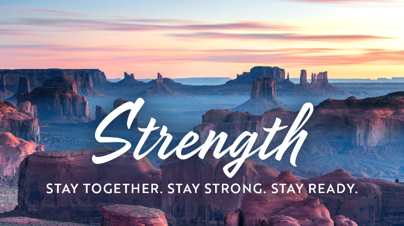 Strength: Stay Together. Stay Strong. Stay Ready. - DavidJeremiah.org