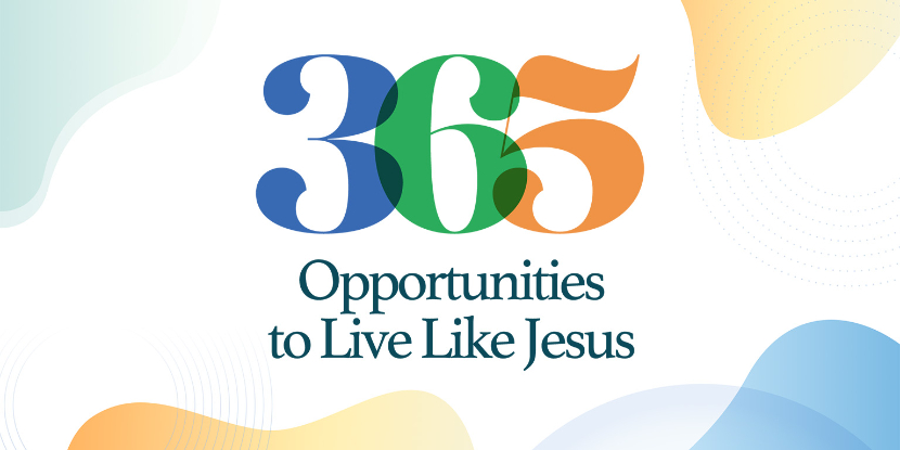 365 Opportunities to Live Like Jesus