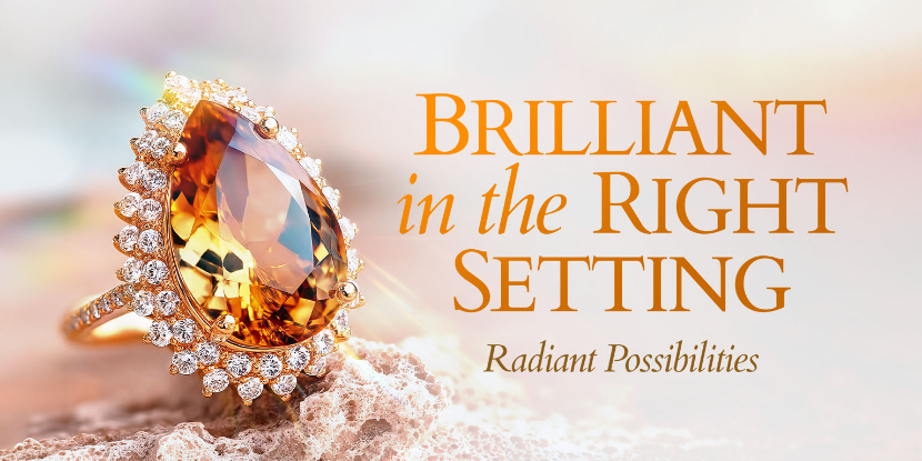 Brilliant in the Right Setting