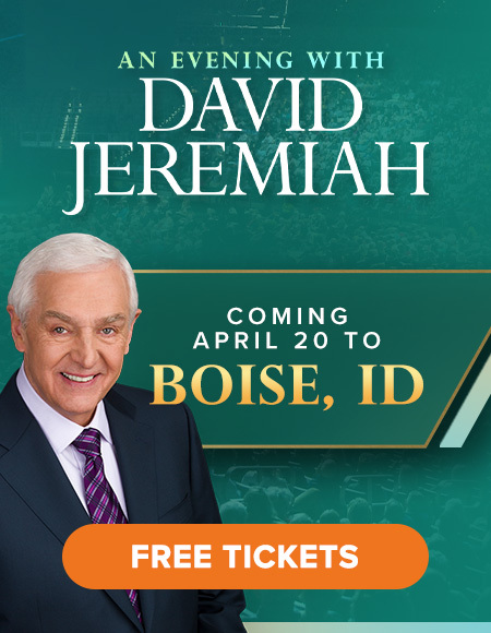 An Evening With David Jeremiah - Boise, ID - April 20, 2023 - Free Tickets!