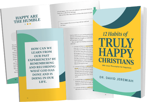 12 Habits of Truly Happy Christians - a new resource from Dr. David Jeremiah