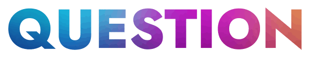 Question