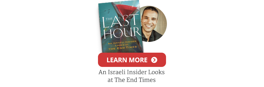 The Last Hour - An Israeli Insider Looks at the End Times - Learn More
