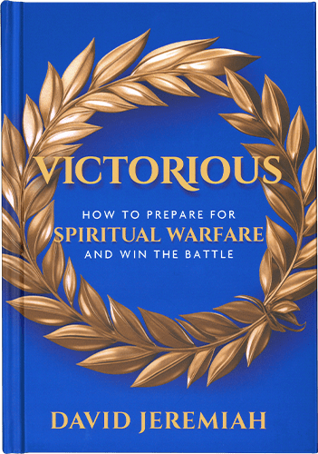 Victorious: How to Prepare for Spiritual Warfare and Win the Battle