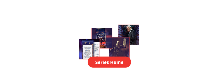 The Jesus You May Not Know - Series Home