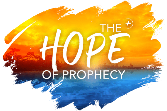 The Hope of Prophecy