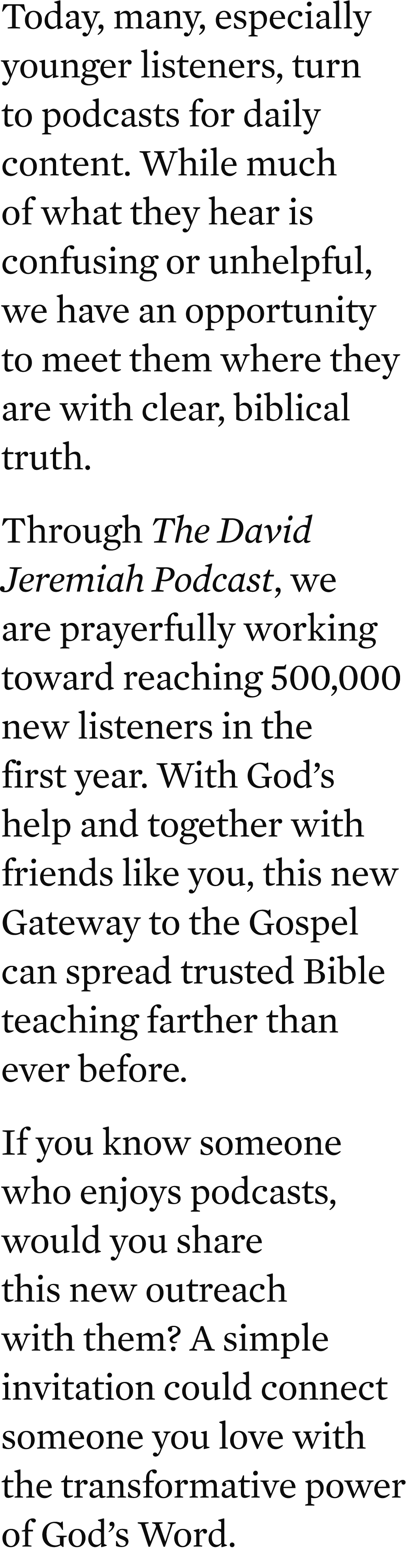 Today, many, especially younger listeners, turn to podcasts for daily content. While much of what they hear is confus...
