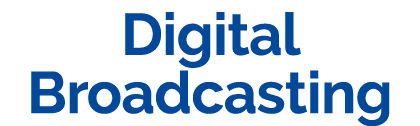 Digital Broadcasting