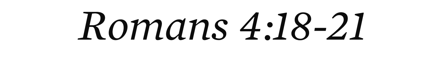 Romans 4:18 21