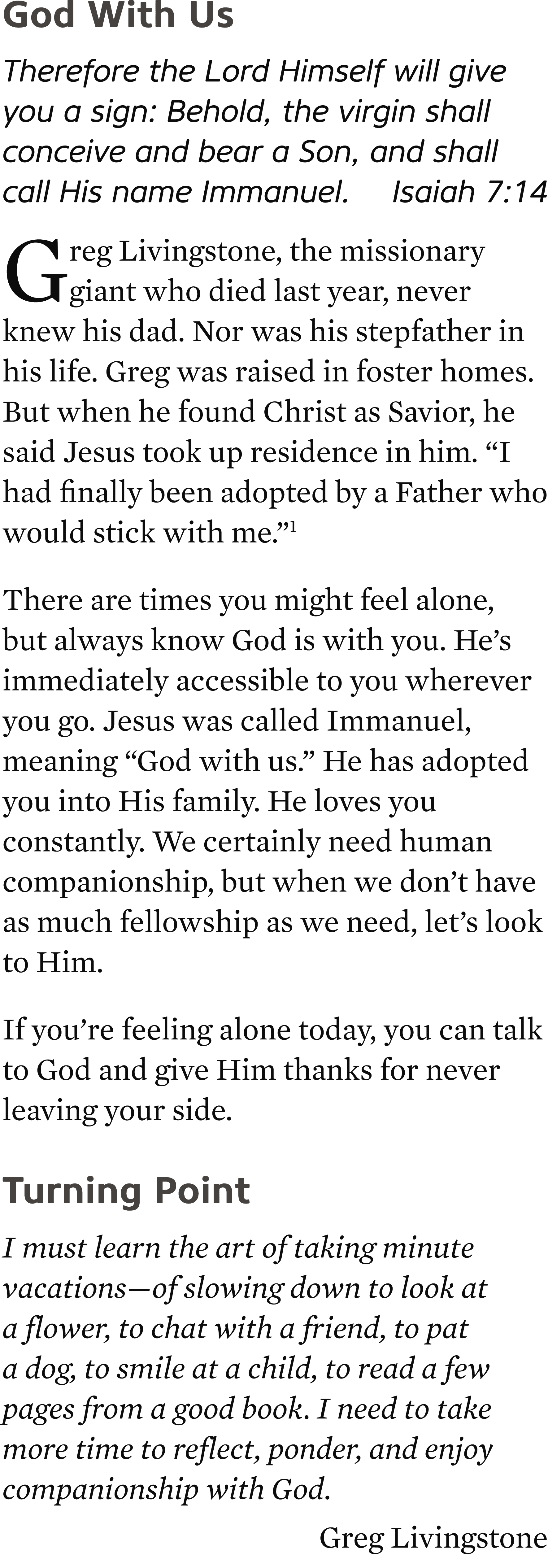 God With Us Therefore the Lord Himself will give you a sign: Behold, the virgin shall conceive and bear a Son, and sh...