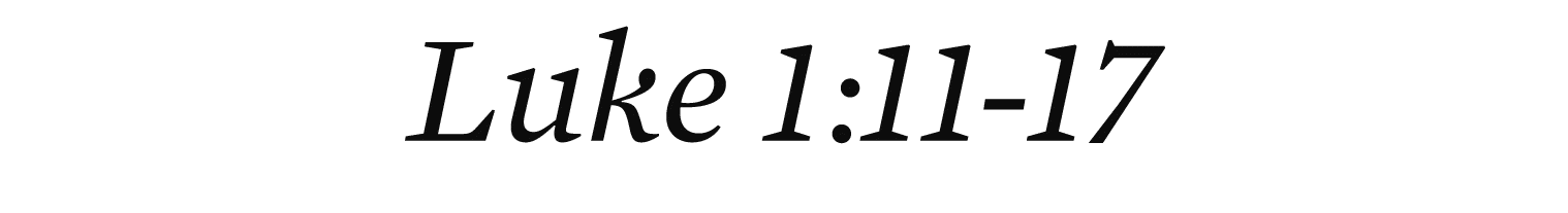 Luke 1:11 17