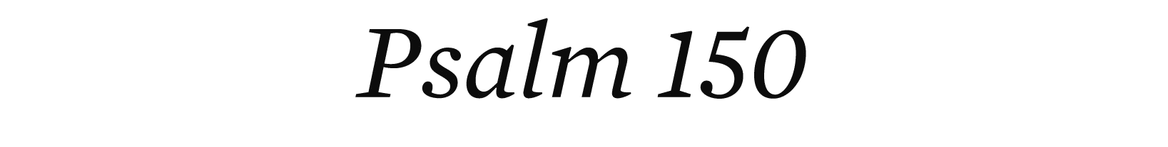 Psalm 150
