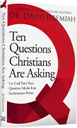 Ten Questions Christians Are Asking