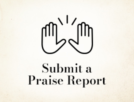Submit a Praise Report