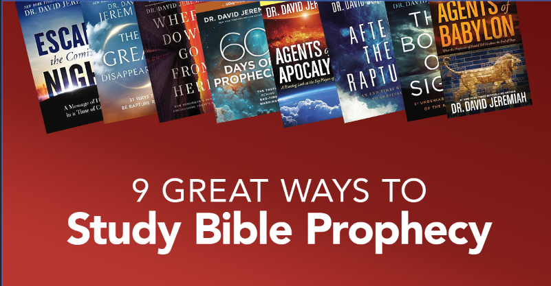 9 Powerful Ways to Study Bible Prophecy
