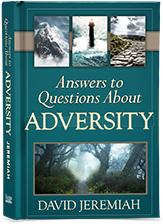 Answers to Questions About Adversity Answers to Questions About Adversity
