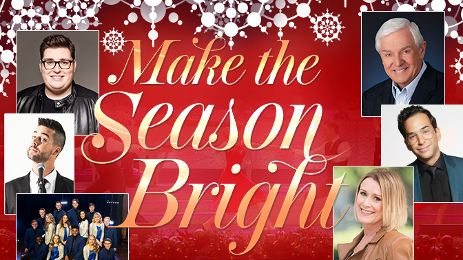 Make the Season Bright With David Jeremiah Make the Season Bright With David Jeremiah