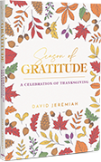 Season of Gratitude: A Celebration of Thanksgiving