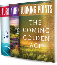 Continue Receiving Turning Points Magazine