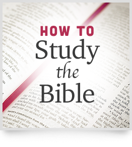 How to Study the Bible