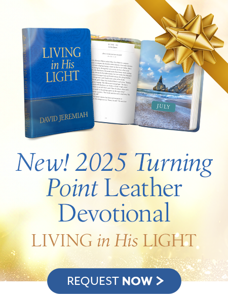 New! 2025 Turning Point Leather Devotional - Living in His Light - Request Now >