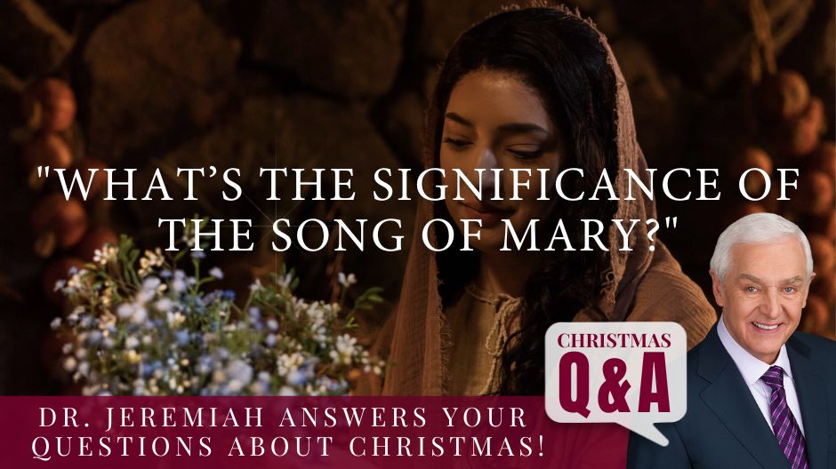 What's the Significance of the Song of Mary? What's the Significance of the Song of Mary?
