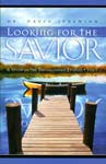 Looking for the Savior - Vol. 1
