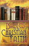 Basics of the Christian Faith Basics of the Christian Faith