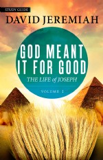 God Meant it for Good: Joseph- Vol. 1