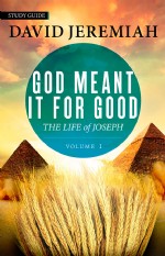 God Meant It for Good: Joseph- Vol. 1