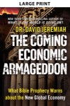 The Coming Economic Armageddon (Large Print) The Coming Economic Armageddon (Large Print)