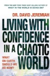 Living with Confidence in a Chaotic World 