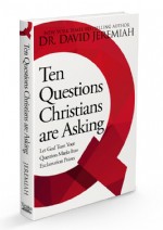 Ten Questions Christians Are Asking Book Ten Questions Christians Are Asking Book