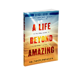 A Life Beyond Amazing 