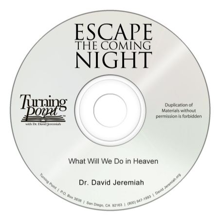 What Will We Do in Heaven Image