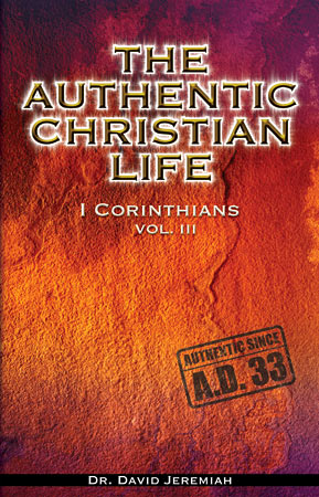 The Authentic Christian Life - Vol. 3 The Authentic Christian Life - Vol. 3