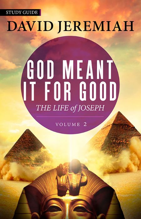 God Meant it for Good: Joseph- Vol. 2