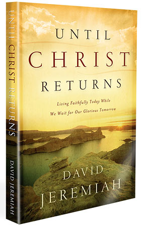 Until Christ Returns Until Christ Returns