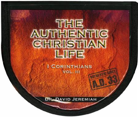 The Authentic Christian Life - Vol. 3 