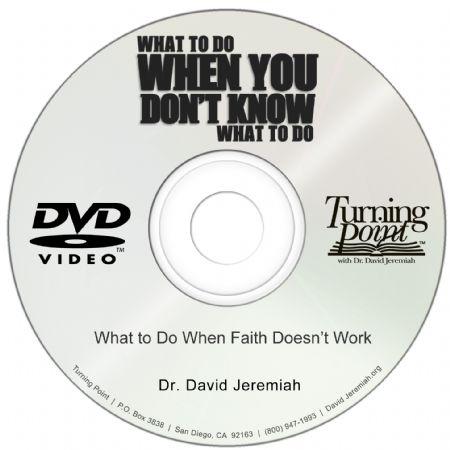 What to Do When Faith Doesn’t Work Image