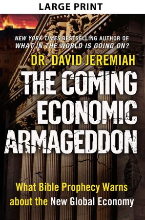 The Coming Economic Armageddon (Large Print) The Coming Economic Armageddon (Large Print)