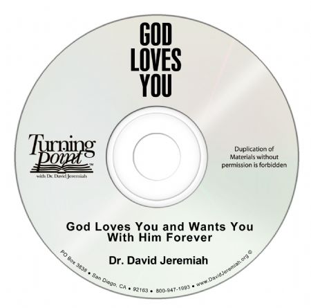 God Loves You and Wants You With Him Forever Image
