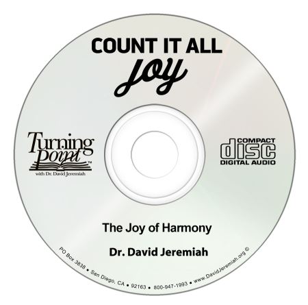The Joy of Harmony - DavidJeremiah.org