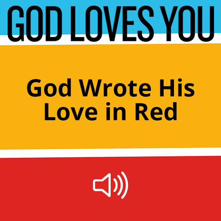 God Wrote His Love In Red Image