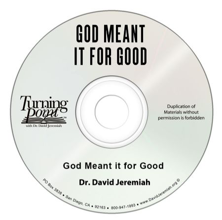 God Meant it for Good Image