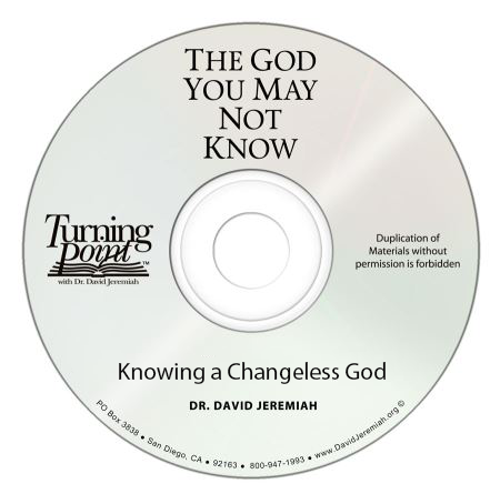Knowing a Changeless God Image