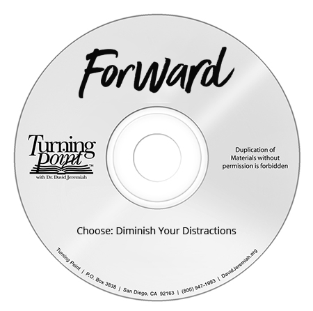 Choose: Diminish Your Distractions  Image