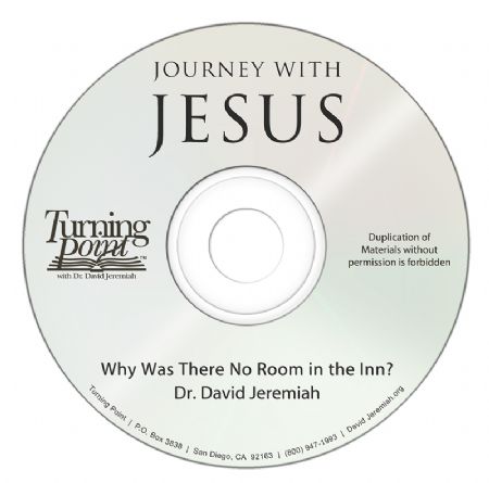 Why Was There No Room in the Inn? Image