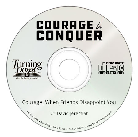 Courage: When Friends Disappoint You Image